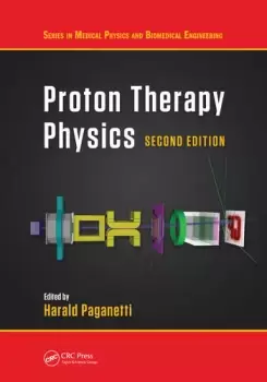 Image of Proton Therapy Physics Second Edition