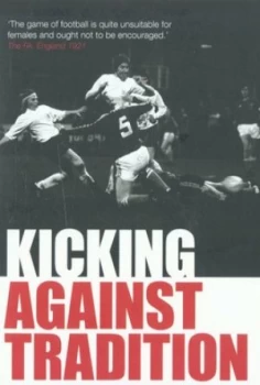 Image of Kicking against Tradition by Wendy Owen Paperback
