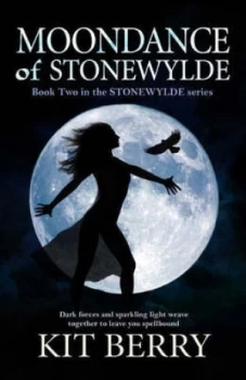 Image of Moondance of Stonewylde by Kit Berry Paperback