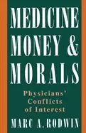 Image of medicine money and morals physicians conflicts of interest