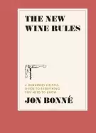 Image of new wine rules a genuinely helpful guide to everything you need to know