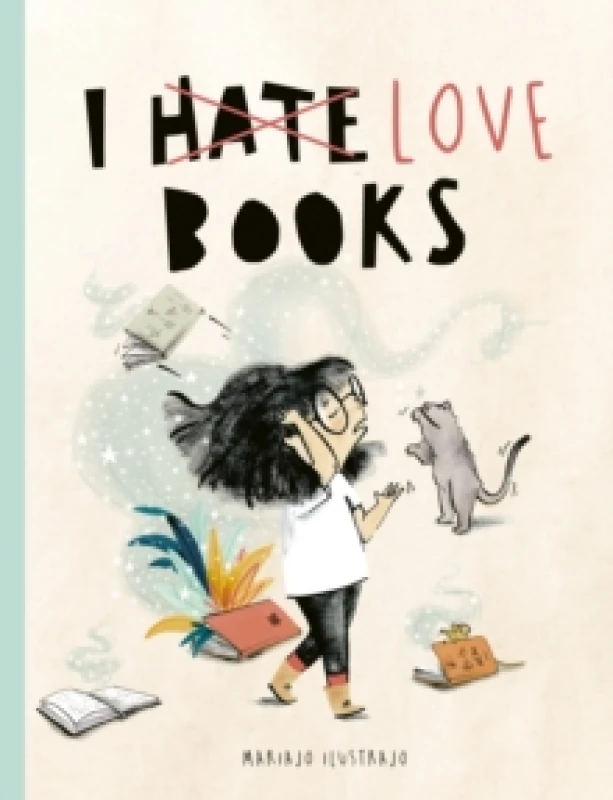Image of I Love Books : Shortlisted for Illustrator of the Year - British Book Awards 2025 Hardback