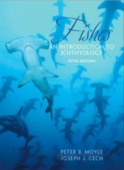 Image of Fishes by Peter B. Moyle Hardback