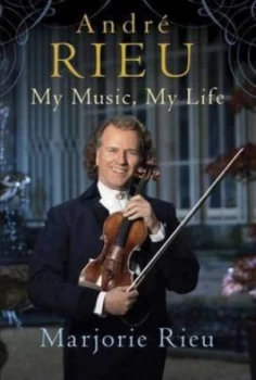 Image of Andr Rieu by Marjorie Rieu Hardback