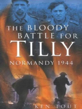 Image of The Bloody Battle for Tilly by Ken Tout Book