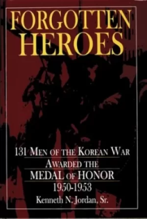 Image of Forgotten heroes by Kenneth N Jordan