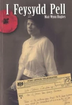 Image of I Feysydd Pell by Mair Wynn Hughes Book