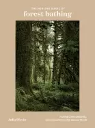 Image of healing magic of forest bathing finding calm creativity and connection in