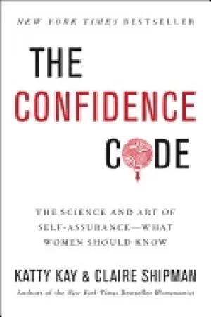 Image of confidence code the science and art of self assurance what women should kno