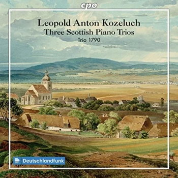 Image of Trio 1790 - Leopold Anton Kozeluch: Three Scottish Piano Trios CD
