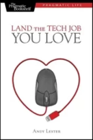 Image of land the tech job you love