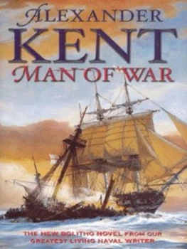 Image of Man of War by Alexander Kent Hardback