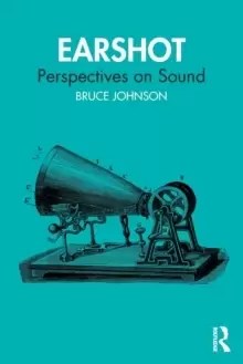 Image of Earshot : Perspectives on Sound