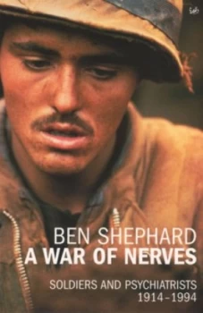 Image of A War of Nerves by Ben Shephard Paperback