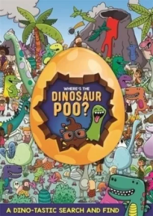 Image of Wheres the dinosaur poo? by