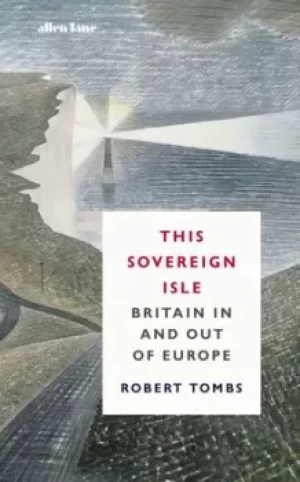 Image of This sovereign isle by Robert Tombs