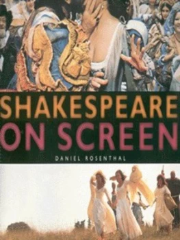 Image of Shakespeare on Screen by Daniel Rosenthal Hardback