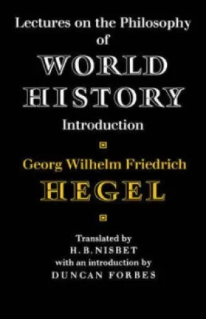 Image of Lectures on the philosophy of world history by Georg Wilhelm Friedrich Hegel
