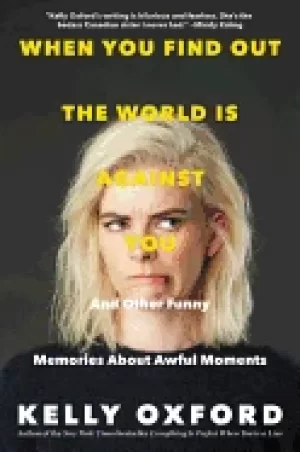 Image of when you find out the world is against you and other funny memories about a