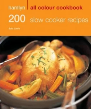 Image of 200 Slow Cooker Recipes by Sara Lewis Paperback