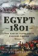 Image of egypt 1801 the end of napoleons eastern empire
