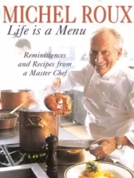 Image of Life is a menu - Michel Roux - Hardback - Used