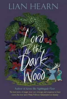 Image of Lord of the Dark Wood Picador by Lian Hearn Paperback