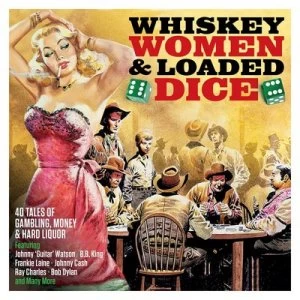 Image of Whiskey Women & Loaded Dice by Various Artists CD Album