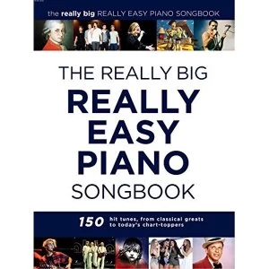 Image of The Really Big Really Easy Piano Songbook by Music Sales Ltd (Paperback, 2017)