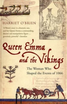 Image of Queen Emma and the Vikings by Harriet O Brien Paperback
