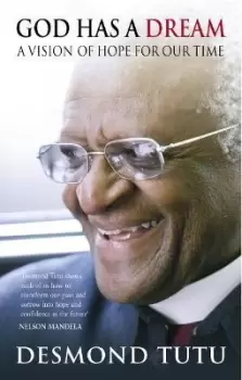 Image of God Has A Dream by Desmond Tutu