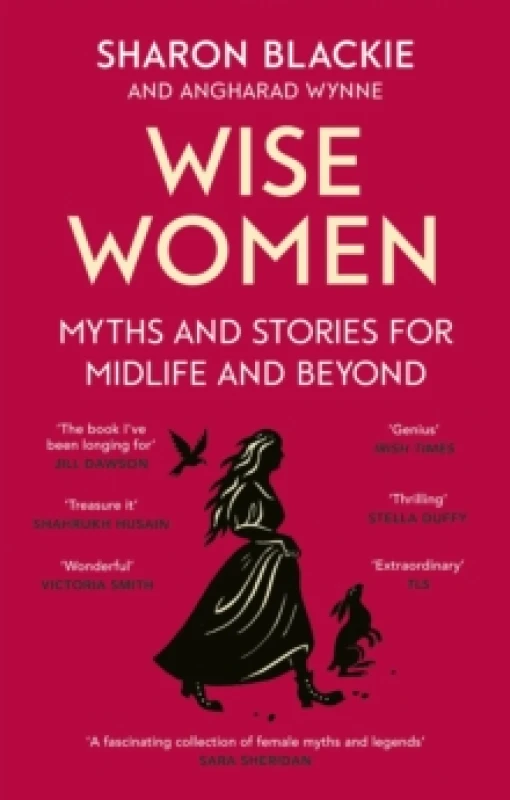Image of Wise Women. Paperback. By Sharon Blackie, Angharad Wynne Books