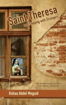 Image of Saint Theresa by Bahaa Abdel Meguid Hardback