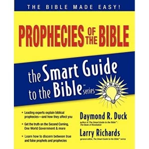 Image of Prophecies of the Bible Smart Guide by Daymond Duck (Paperback, 2007)