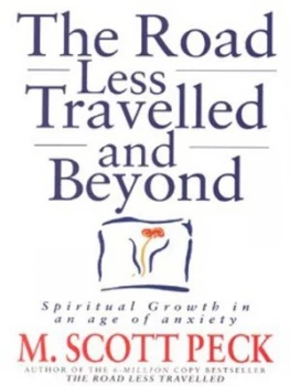 Image of The Road Less Travelled and beyond by M. Scott Peck Paperback