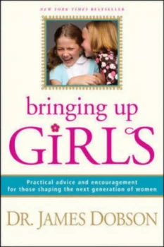 Image of Bringing up Girls by James C Dobson Book