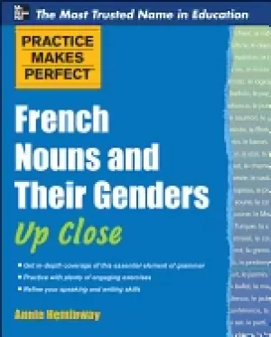 Image of practice makes perfect french nouns and their genders up close
