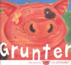 Image of Grunter by Mike Jolley and Deborah Allwright Paperback