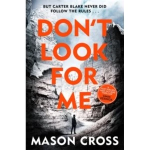 Image of Don't Look For Me : Carter Blake Book 4 Paperback