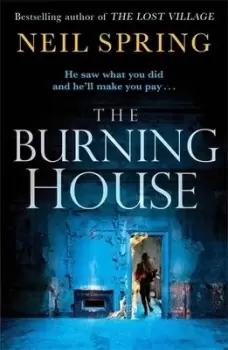 Image of The burning house by Neil Spring