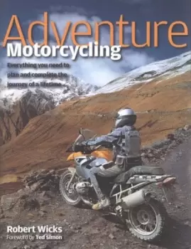 Image of Adventure motorcycling - Robert Wicks - Hardback - Used