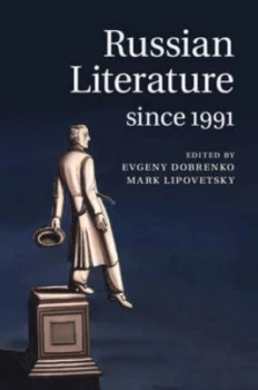 Image of Russian Literature since 1991 by Evgeny Dobrenko Hardback