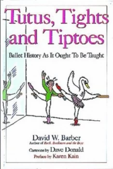 Image of Tutus Tights and Tiptoes Paperback