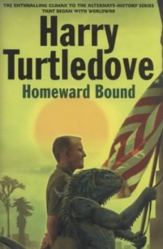 Image of Homeward Bound by Harry Turtledove Hardback