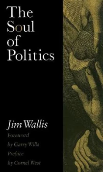 Image of The Soul of Politics by Jim Wallis Hardback