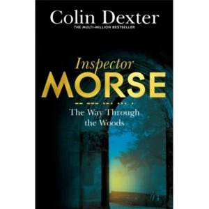 Image of The Way Through the Woods by Colin Dexter (Paperback, 2016)