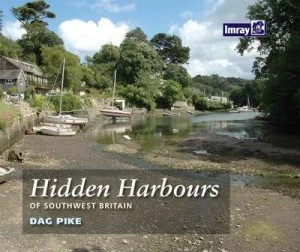 Image of Hidden Harbours of Southwest Britain by Dag Pike Paperback