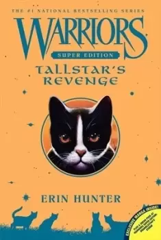 Image of Warriors Super Edition Tallstars Revenge by Erin Hunter