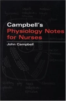 Image of Campbells Physiology Notes for Nurses by John Campbell Paperback