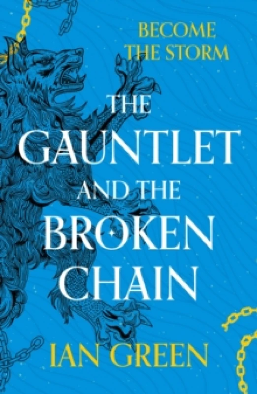 Image of The Gauntlet and the Broken Chain Paperback / softback